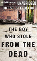 The Boy Who Stole from the Dead