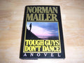 Tough guys don't dance