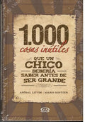 1.000 cosas inútiles que un chico debería saber antes de ser grande