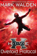 Title: THE OVERLORD PROTOCOL: H.I.V.E. 2