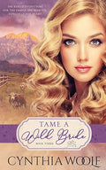 Tame a wild bride