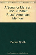 A Song for Mary an Irish- (Peanut Press) American Memory
