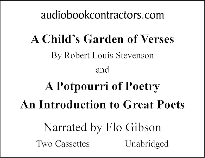 A Child's Garden of Verses and a Potpourri of Poetry