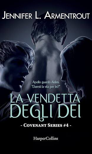 La vendetta degli dei. Covenant series