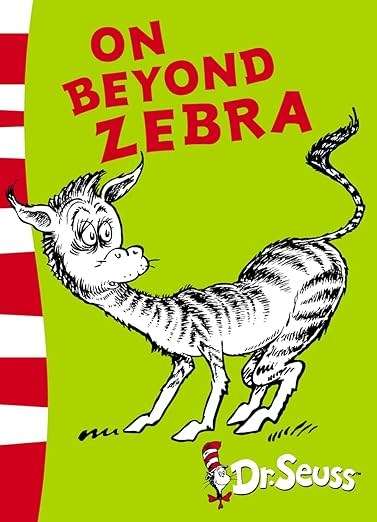 On Beyond Zebra (Dr Seuss Yellow Back Book)