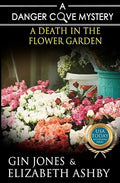 A Death in the Flower Garden