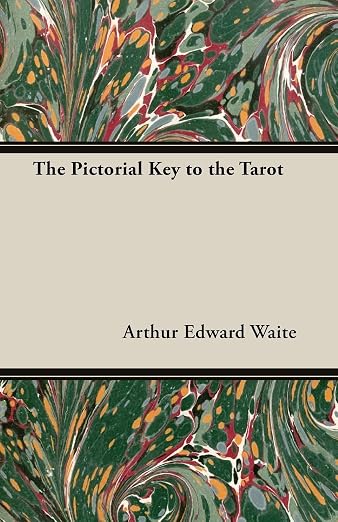 The Pictorial Key to the Tarot