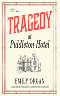 Tragedy at Piddleton Hotel