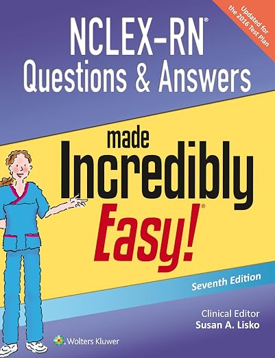 NCLEX-RN Questions & Answers Made Incredibly Easy (Incredibly Easy! Series®)