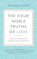 The Four Noble Truths of Love