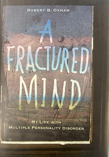 FRACTURED MIND, A