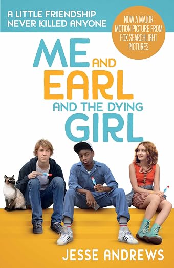 Me and Earl and the dying girl