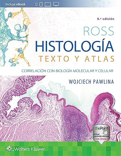 Ross. Histología : Texto y atlas