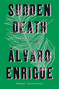 Sudden Death: A Novel