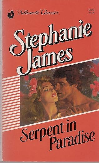 Serpent In Paradise (Silhouette Classics #9)