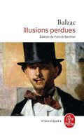 Illusions Perdues (Ldp Classiques) (French Edition)