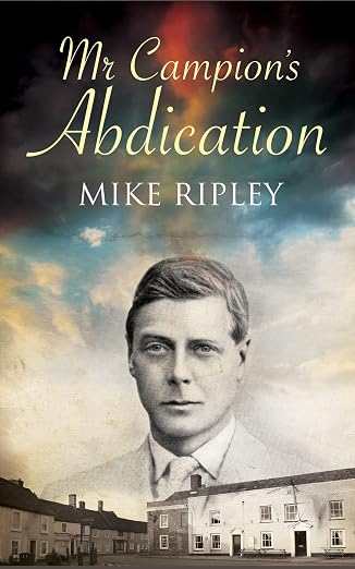 Mr. Campion's abdication