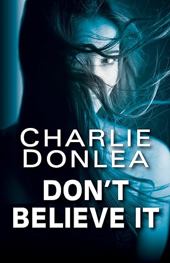 Don't believe it