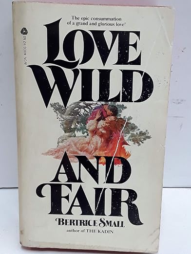Love Wild and Fair