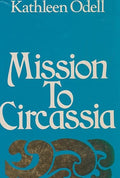 Mission to Circassia