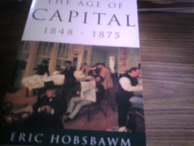 The age of capital, 1848-1875