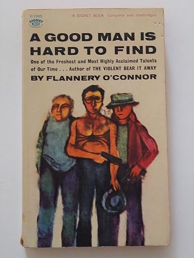 A Good Man is Hard to Find