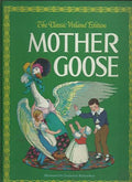 Mother Goose/the Classic Volland Edition