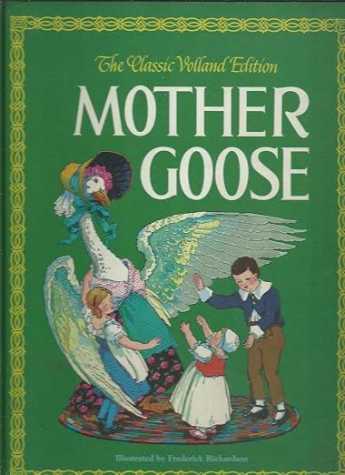 Mother Goose/the Classic Volland Edition