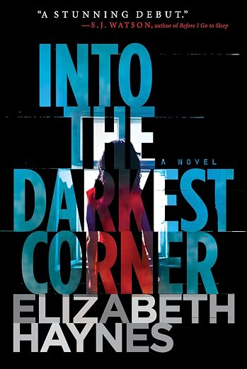 Into the Darkest Corner
