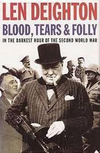 Blood, tears and folly