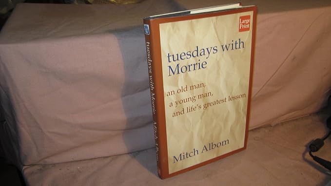 Tuesdays with Morrie