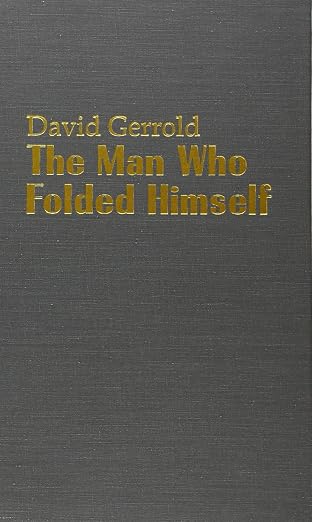 The Man Who Folded Himself