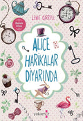 Alice Harikalar Diyarinda - Alice Aynanin Icinde