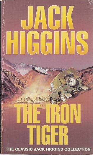 The Iron Tiger (Classic Jack Higgins Collection)