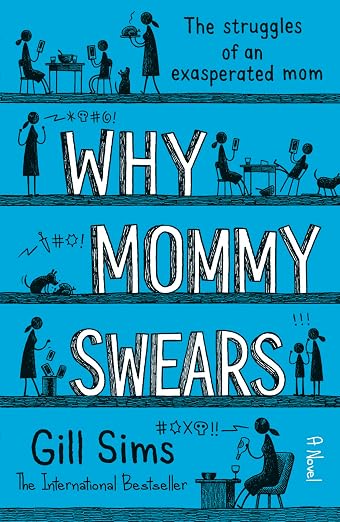 Why Mommy Swears