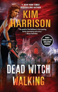 Dead Witch Walking (Rachel Morgan, Book 1)