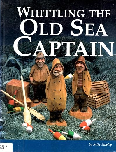 Whittling the Old Sea Captain