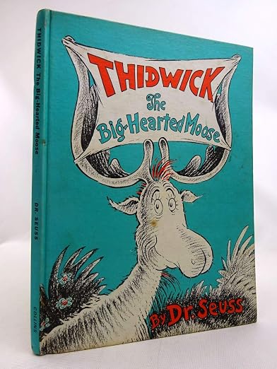 Thidwick the big-hearted moose.