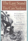 The last stand of the tin can sailors