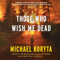 Those Who Wish Me Dead