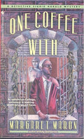 ONE COFFEE WITH (Sigrid Harald Mystery)