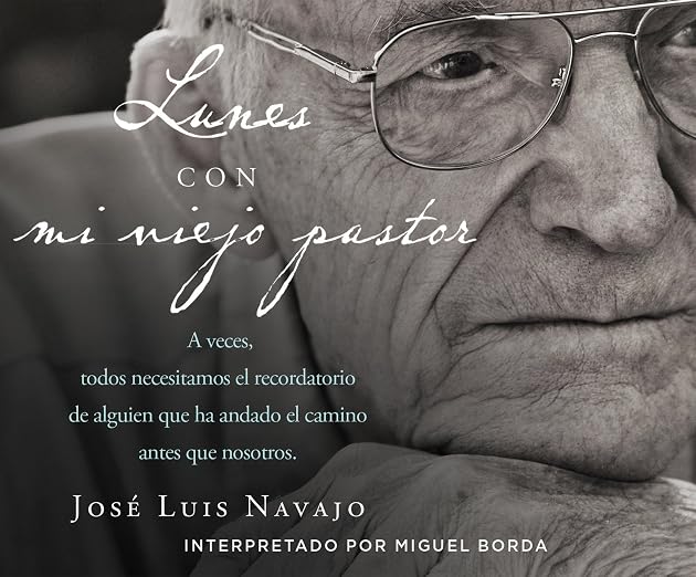Lunes con mi viejo pastor