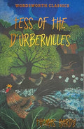 Tess of the D'Urbervilles (Wordsworth Classics) (Wordsworth Classics)