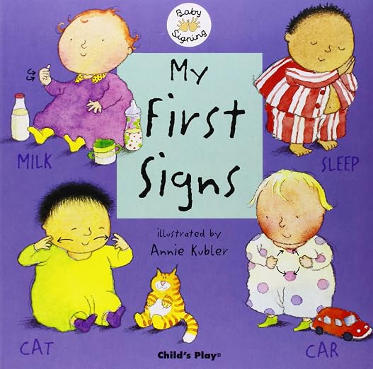 My First Signs (Sign & Sing-along)