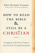 How to read the Bible and still be a Christian