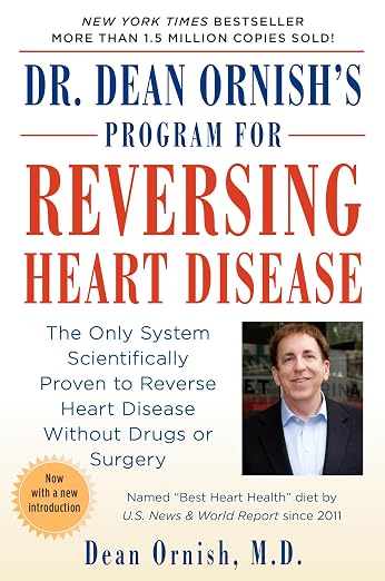 Dr. Dean Ornish's program for reversing heart disease.
