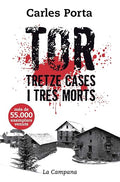 Tor. Tretze cases i tres morts