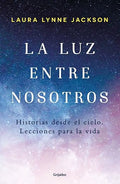 Luz entre nosotros, La
