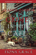 Crime in the Café (a Lacey Doyle Cozy Mystery-Book 3)