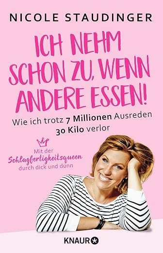 Ich nehm' schon zu, wenn andere essen